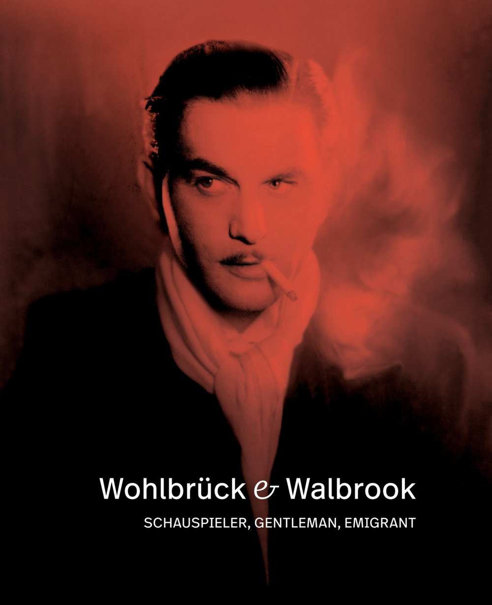 Das Cover der Begleitpublikation zur Filmreihe: &quot;Wohlbr&uuml;ck &amp; Walbrook. Schauspieler, Gentleman, Emigrant&quot; | © Synema